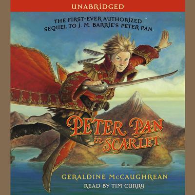 Peter Pan in Scarlet by Geraldine McCaughrean audiobook