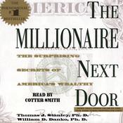 The Millionaire Next Door by  Thomas J. Stanley PhD audiobook