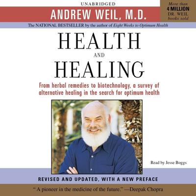 Health and Healing by Andrew Weil audiobook