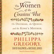 The Women of the Cousins' War by  David Baldwin audiobook