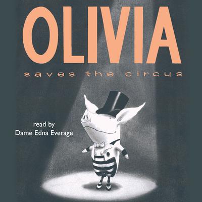 Olivia Saves the Circus by Ian Falconer audiobook