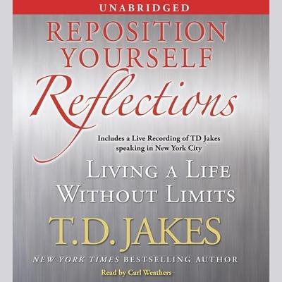 Reposition Yourself Reflections by T. D. Jakes audiobook
