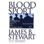 Blood Sport by  James B. Stewart audiobook
