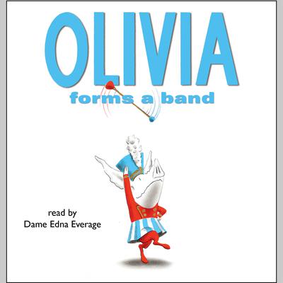 Olivia Forms a Band by Ian Falconer audiobook