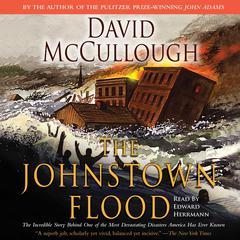 The Johnstown Flood by David McCullough audiobook
