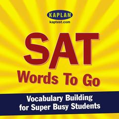 SAT Words to Go by Kaplan audiobook