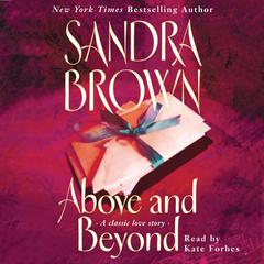 Above and Beyond by Sandra Brown audiobook