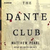 The Dante Club by  Matthew Pearl audiobook