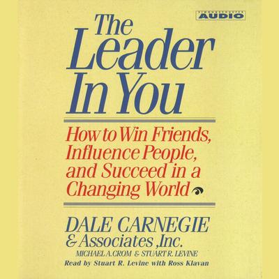 The Leader In You by Michael A. Crom audiobook