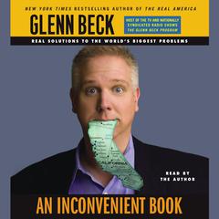 An Inconvenient Book by Glenn Beck audiobook
