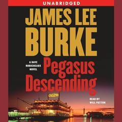 Pegasus Descending by James Lee Burke audiobook