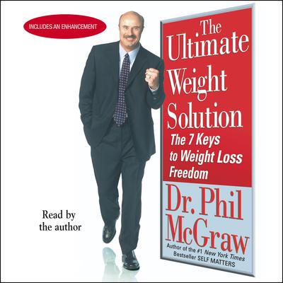 The Ultimate Weight Solution by Phil McGraw audiobook