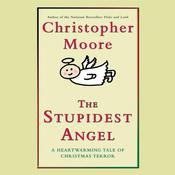 The Stupidest Angel by  Christopher Moore audiobook