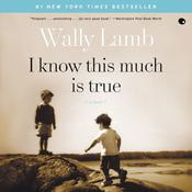 I Know This Much Is True by  Wally Lamb audiobook