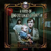 Series of Unfortunate Events #8: The Hostile Hospital by  Lemony Snicket audiobook
