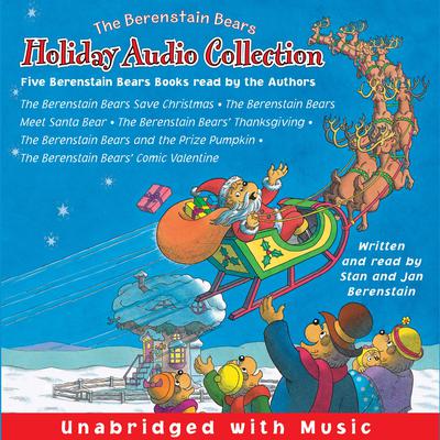 The Berenstain Bears Holiday Audio Collection by Jan Berenstain audiobook