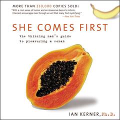 She Comes First by Ian Kerner audiobook