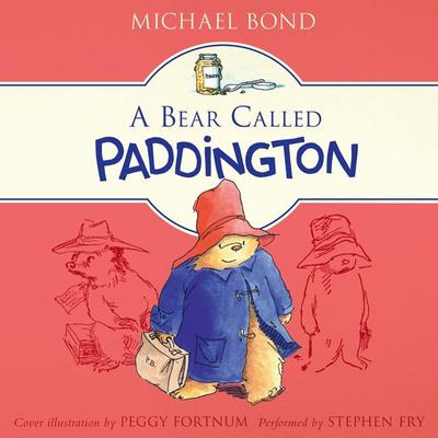 A Bear Called Paddington by Michael Bond audiobook
