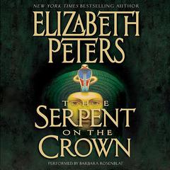 Serpent on the Crown by Elizabeth Peters audiobook