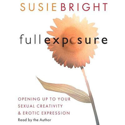 Full Exposure by Susie Bright audiobook