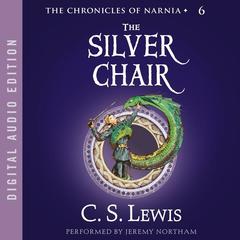 The Silver Chair by C. S. Lewis audiobook