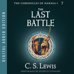 The Last Battle by C. S. Lewis audiobook