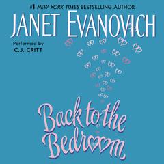 Back to the Bedroom by Janet Evanovich audiobook