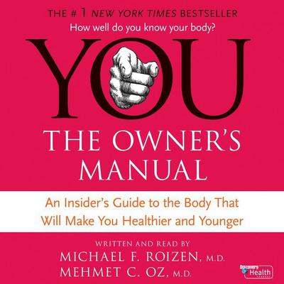 YOU: The Owner's Manual by Mehmet C. Oz audiobook