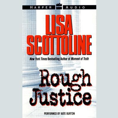 Rough Justice by Lisa Scottoline audiobook