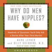Why Do Men Have Nipples? by  Mark Leyner audiobook