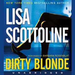 Dirty Blonde by Lisa Scottoline audiobook