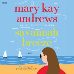 Savannah Breeze by Mary Kay Andrews audiobook