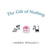 The Gift of Nothing by  Patrick McDonnell audiobook