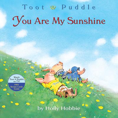 YOU ARE MY SUNSHINE by Holly Hobbie audiobook