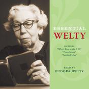 Essential Welty by  Eudora Welty audiobook