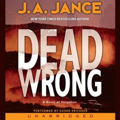 Dead Wrong by J. A. Jance audiobook
