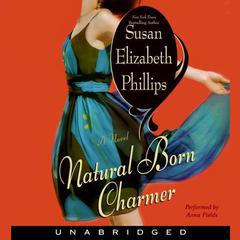 Natural Born Charmer by Susan Elizabeth Phillips audiobook