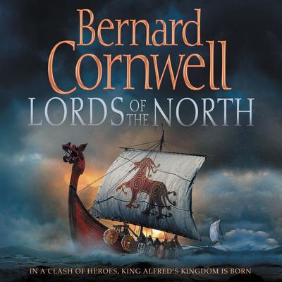 Lords of the North by Bernard Cornwell audiobook