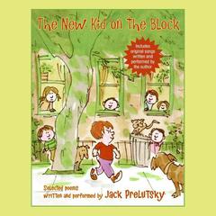 The New Kid on the Block by Jack Prelutsky audiobook
