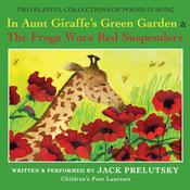 In Aunt Giraffe's Green Garden by  Jack Prelutsky audiobook