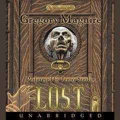 Lost by Gregory Maguire audiobook