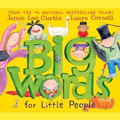 Big Words for Little People by Jamie Lee Curtis audiobook