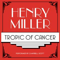Tropic of Cancer by Henry Miller audiobook