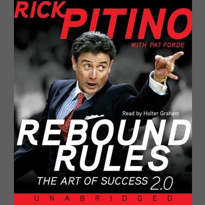 Rebound Rules by Rick Pitino audiobook