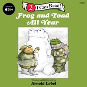 Frog and Toad All Year by  Arnold Lobel audiobook