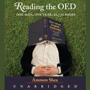 Reading the OED by  Ammon Shea audiobook