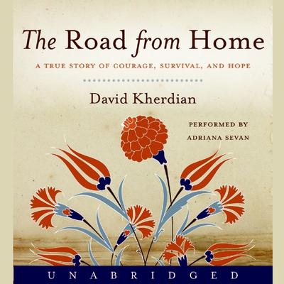 The Road From Home by David Kherdian audiobook