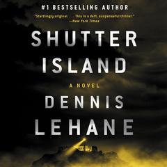 Shutter Island by Dennis Lehane audiobook