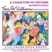A Chair for My Mother and Other Stories by  Vera B. Williams audiobook