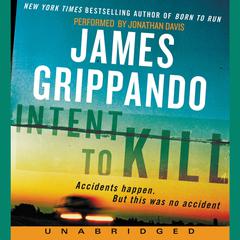 Intent to Kill by James Grippando audiobook